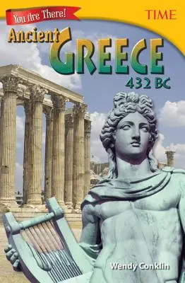 Vous y êtes ! Grèce antique 432 avant J.-C. - You Are There! Ancient Greece 432 BC