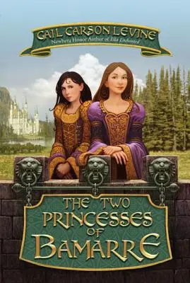 Les deux princesses de Bamarre - The Two Princesses of Bamarre