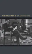 Sur Conan Doyle : Ou, tout l'art de raconter des histoires - On Conan Doyle: Or, the Whole Art of Storytelling