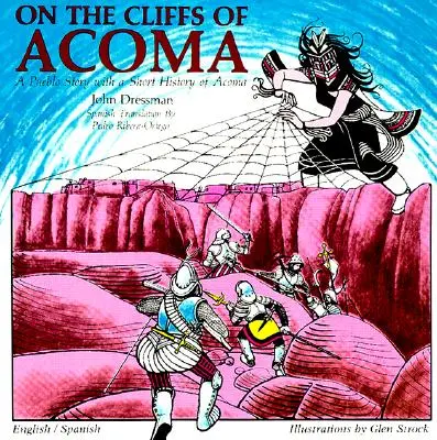Sur les falaises d'Acoma : Une histoire pour les enfants - On the Cliffs of Acoma: A Story for Children