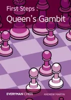 Premiers pas : Le Gambit de la Reine - First Steps: The Queen's Gambit