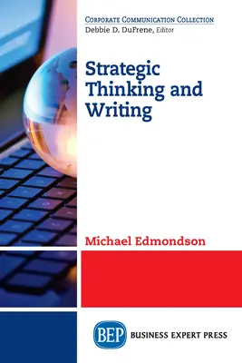 Réflexion et rédaction stratégiques - Strategic Thinking and Writing