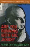 Tu cours avec moi, Jésus, 40e anniversaire - Are You Running With Me, Jesus?, 40th Anniversary