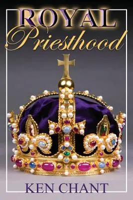 Le sacerdoce royal - Royal Priesthood