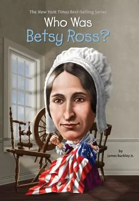 Qui était Betsy Ross ? - Who Was Betsy Ross?