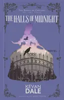 Les Halles de Minuit : Les livres de la conjuration, volume trois - The Halls of Midnight: The Books of Conjury, Volume Three