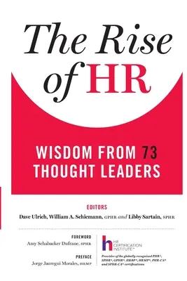 L'essor des RH : La sagesse de 73 leaders d'opinion - The Rise of HR: Wisdom from 73 Thought Leaders