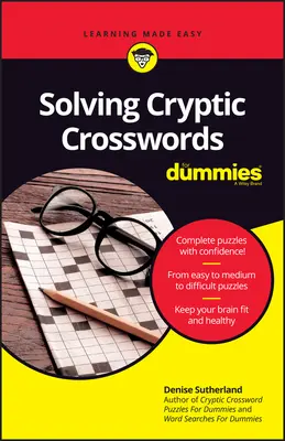 Résoudre des mots croisés cryptiques pour les nuls - Solving Cryptic Crosswords for Dummies