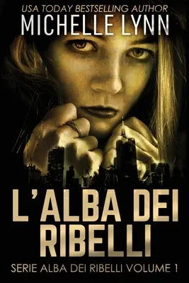 L'alba dei Ribelli