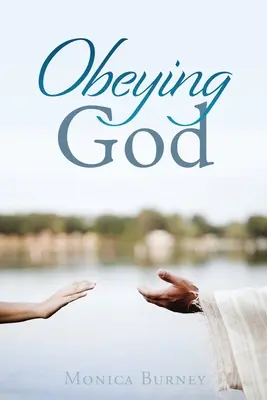 Obéir à Dieu - Obeying God