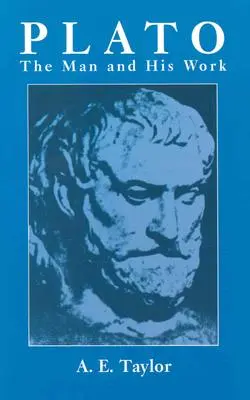 Platon : l'homme et son œuvre - Plato: The Man and His Work