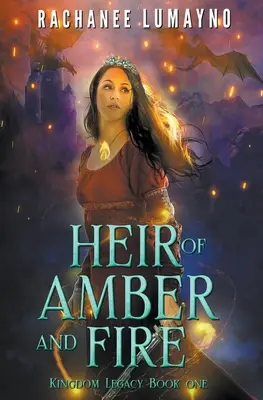 Héritier de l'ambre et du feu - Heir of Amber and Fire