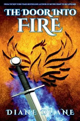 La porte du feu : Le conte des cinq, premier tome - The Door Into Fire: The Tale of the Five, Volume One