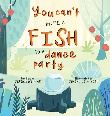 On ne peut pas inviter un poisson à une soirée dansante - You Can't Invite a Fish to a Dance Party