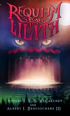 Requiem pour Lilith : Acte I - Requiem for Lilith: Act I