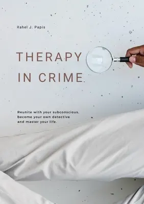 La thérapie dans le crime - Therapy In Crime