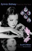 Sylvia Sidney - Payée à la larme (Hardback) - Sylvia Sidney - Paid by the Tear (Hardback)