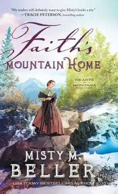 La maison de montagne de la foi - Faith's Mountain Home