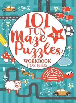 Maze Puzzle Book for Kids 4-8 : 101 premiers labyrinthes amusants pour les enfants de 4 à 6 ans et de 6 à 8 ans Maze Activity Workbook for Children : Jeux, Puzzles et Résolution de problèmes - Maze Puzzle Book for Kids 4-8: 101 Fun First Mazes for Kids 4-6, 6-8 year olds Maze Activity Workbook for Children: Games, Puzzles and Problem-Solvin