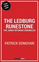 La pierre runique de Ledberg : Les Chroniques de Jonah Heywood - Livre 1 - The Ledberg Runestone: The Jonah Heywood Chronicles - Book One