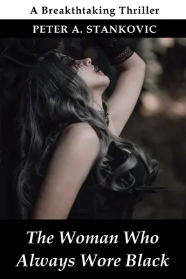 La femme qui portait toujours du noir - The Woman Who Always Wore Black