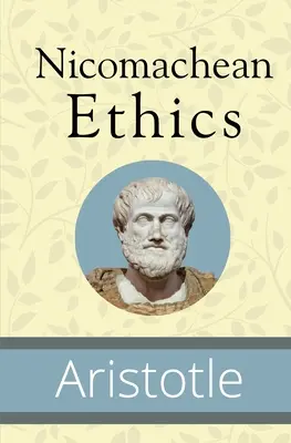 Éthique à Nicomaque - Nicomachean Ethics