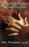 La science secrète derrière les miracles - The Secret Science Behind Miracles