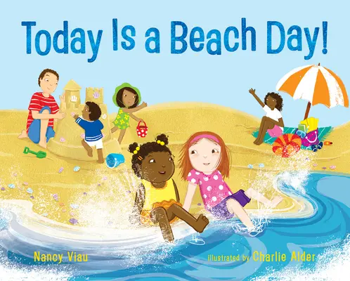 Aujourd'hui, c'est la plage ! - Today Is a Beach Day!