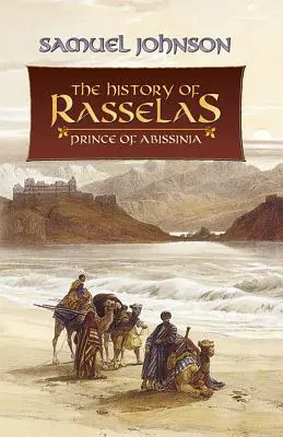 L'histoire de Rasselas : Prince d'Abyssinie - The History of Rasselas: Prince of Abissinia