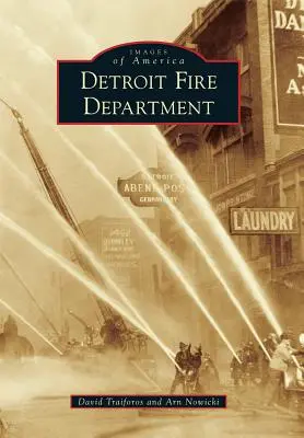 Service d'incendie de Détroit - Detroit Fire Department
