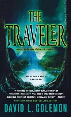 Le voyageur : Un thriller du groupe Event - The Traveler: An Event Group Thriller