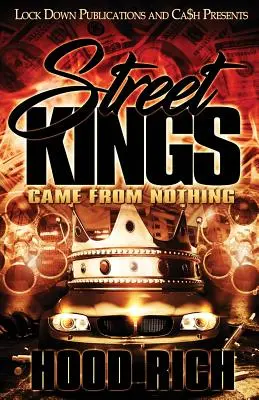 Street Kings : Came From Nothing - Street Kings: Came From Nothing