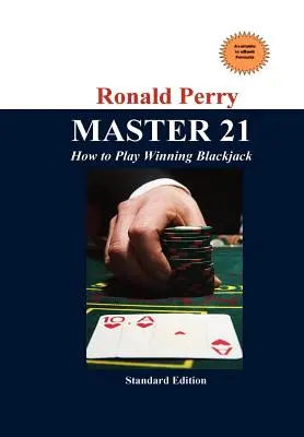 MASTER 21 Comment gagner au Blackjack - MASTER 21 How to Play Winning Blackjack