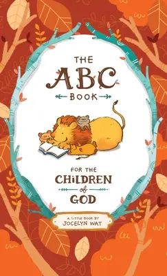 L'ABC des enfants de Dieu - The ABC Book for the Children of God