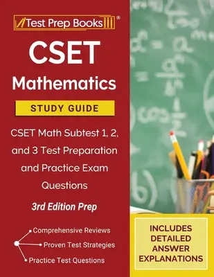 CSET Mathematics Study Guide : CSET Math Subtest 1, 2, and 3 Test Preparation and Practice Exam Questions [3rd Edition Prep] (en anglais) - CSET Mathematics Study Guide: CSET Math Subtest 1, 2, and 3 Test Preparation and Practice Exam Questions [3rd Edition Prep]
