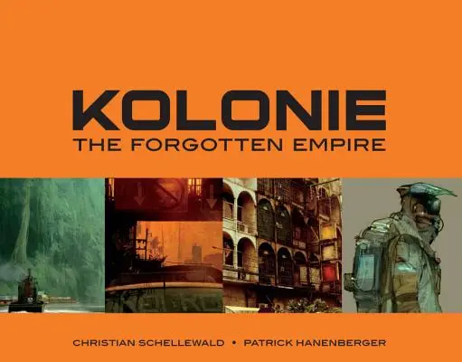 La Kolonie : L'empire oublié - Kolonie: The Forgotten Empire