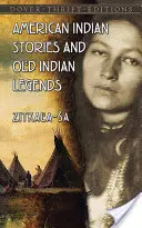 Histoires des Indiens d'Amérique et vieilles légendes indiennes - American Indian Stories and Old Indian Legends