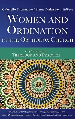 Les femmes et l'ordination dans l'Église orthodoxe - Women and Ordination in the Orthodox Church
