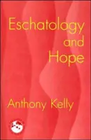 Eschatologie et espérance - Eschatology and Hope