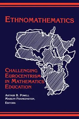 Ethnomathématiques : Remettre en question l'eurocentrisme dans l'enseignement des mathématiques - Ethnomathematics: Challenging Eurocentrism in Mathematics Education