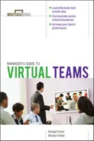 Guide du manager pour les équipes virtuelles - Manager's Guide to Virtual Teams