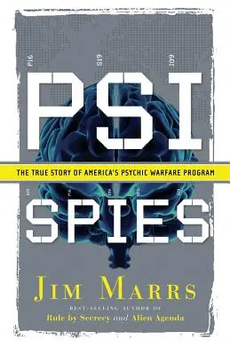 Psi Spies : L'histoire vraie du programme américain de guerre psychique - Psi Spies: The True Story of America's Psychic Warfare Program