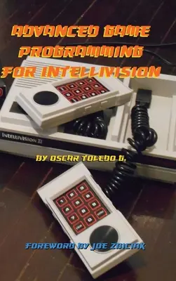 Programmation avancée de jeux pour Intellivision - Advanced Game Programming for Intellivision