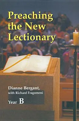 Prêcher le nouveau lectionnaire - Preaching the New Lectionary