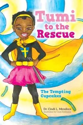 Tumi à la rescousse : Les cupcakes tentants - Tumi to the Rescue: The Tempting Cupcakes