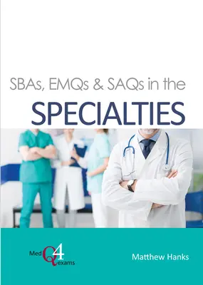 Sbas, Emqs & Saqs dans les spécialités - Sbas, Emqs & Saqs in the Specialties