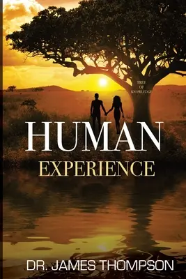 L'expérience humaine - Human Experience