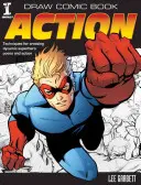 Dessiner l'action en bande dessinée - Draw Comic Book Action