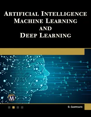 Intelligence artificielle, apprentissage automatique et apprentissage profond - Artificial Intelligence, Machine Learning, and Deep Learning