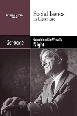 Le génocide dans La nuit d'Elie Wiesel - Genocide in Elie Wiesel's Night